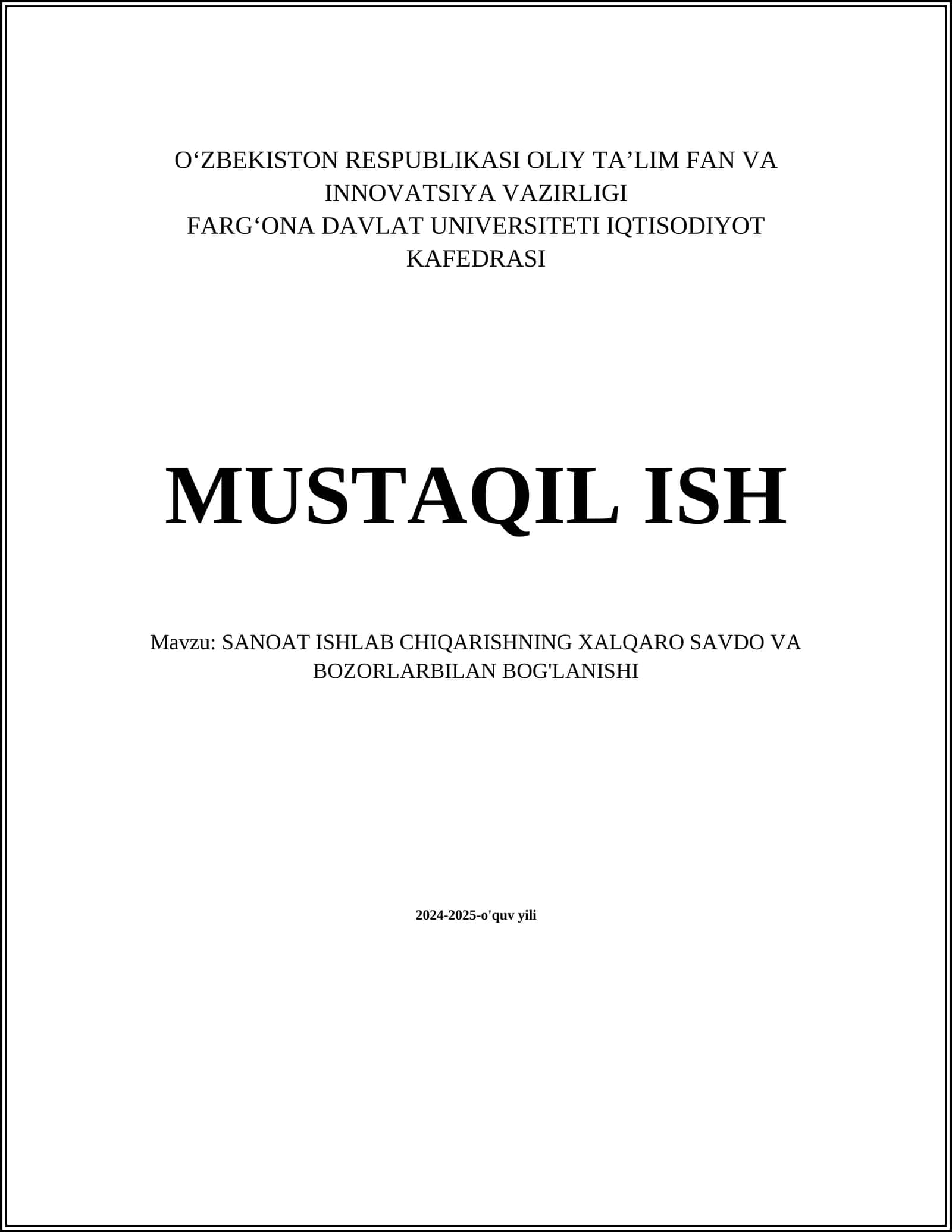 Sanoat ishlab chiqarishning xalqaro savdo va bozorlar bilan bog'lanishi