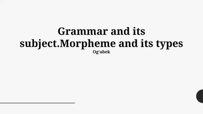 Morpheme and its Types