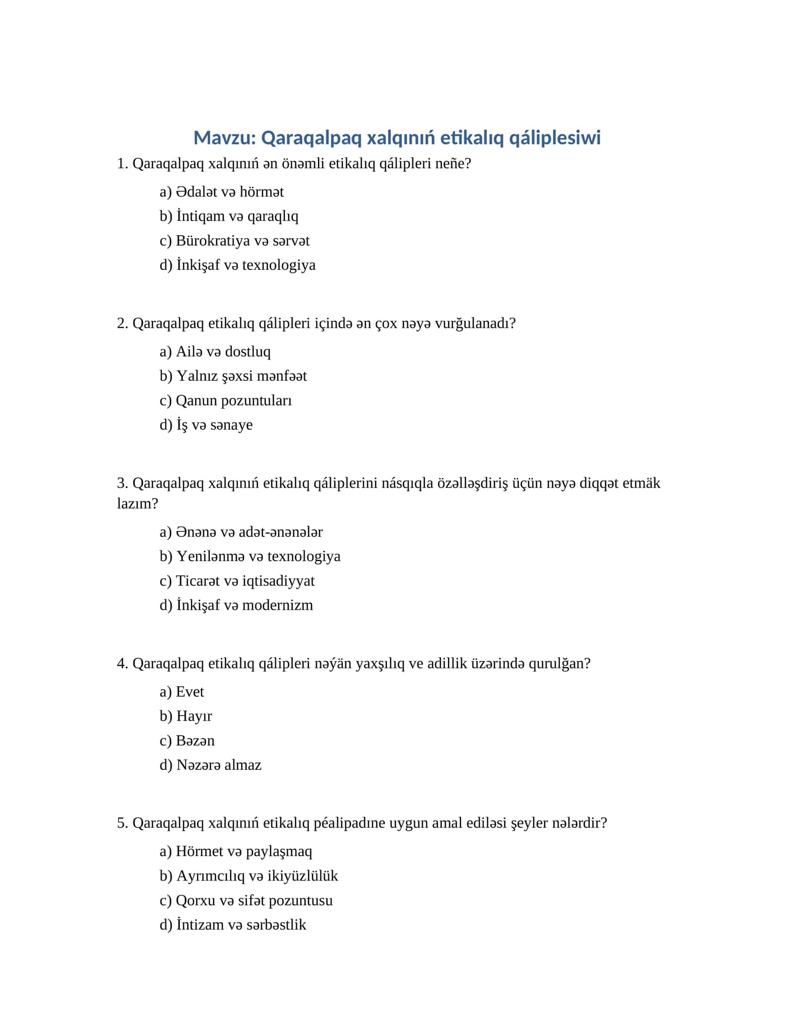 Qaraqalpaq xalqınıń etikalıq qáliplesiwi