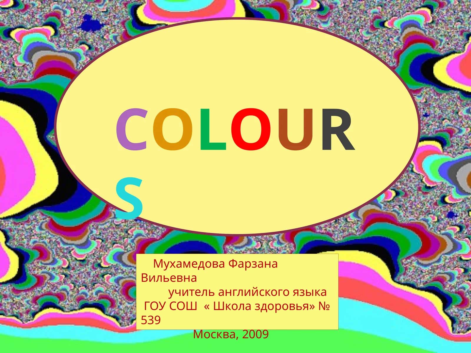 COLOURS