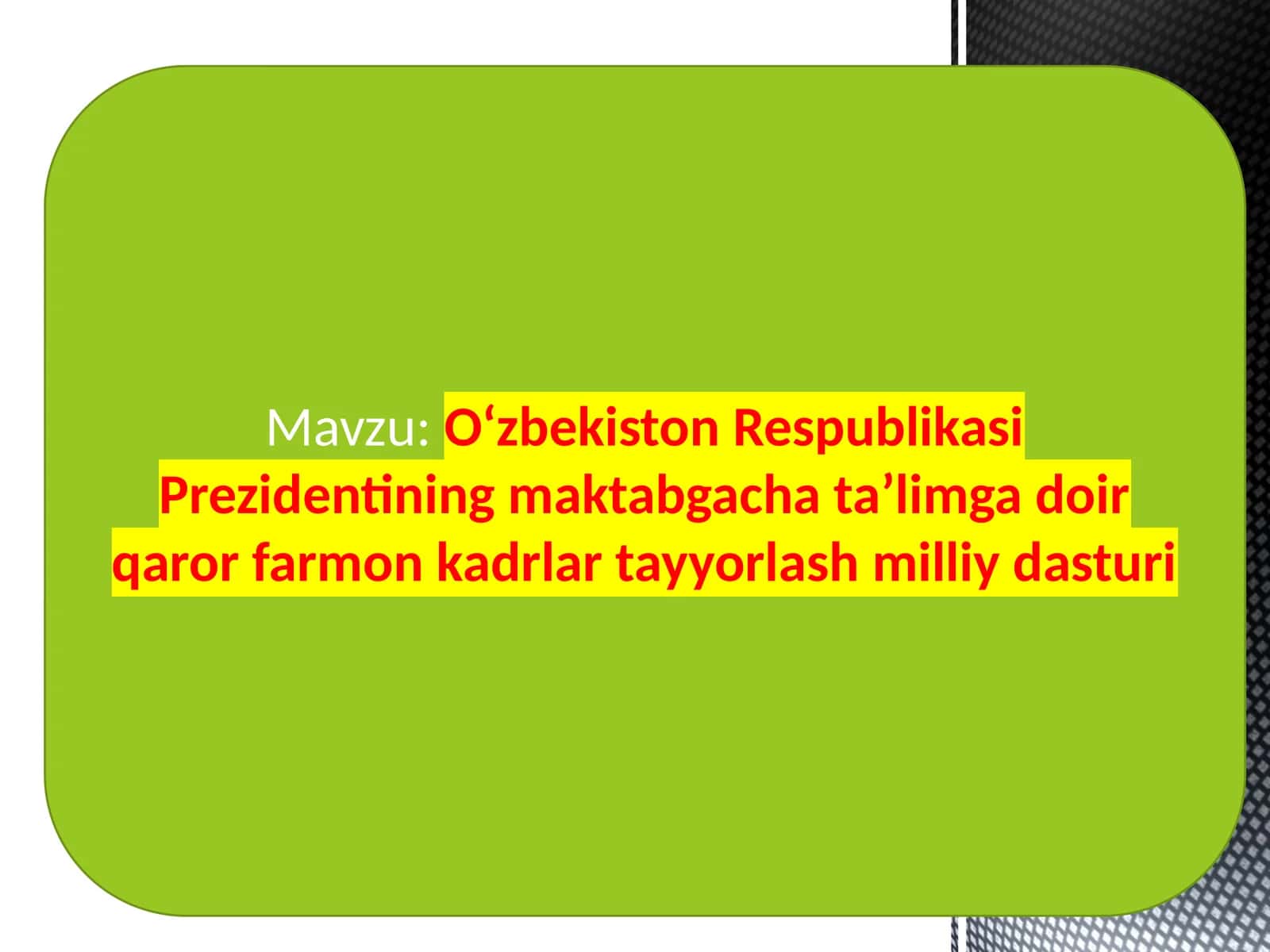 O‘zbekiston Respublikasi Prezidentining maktabgacha ta’lim gadoir qaror farmoni kadrlar tayyorlash milliy dasturi