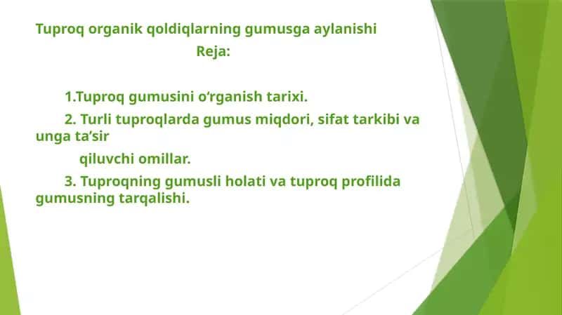 Tuproq organik qoldiqlarning gumusga aylanishi