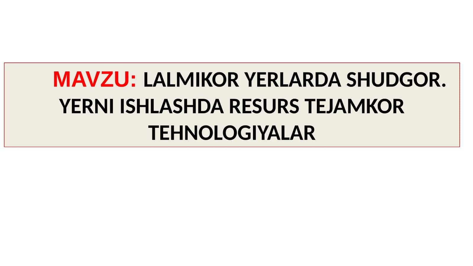 SHUDGORLARDA SHUDGOR. YERNI ISHLASHDA RESURS TEJAMKOR TEHNOLOGIYALAR