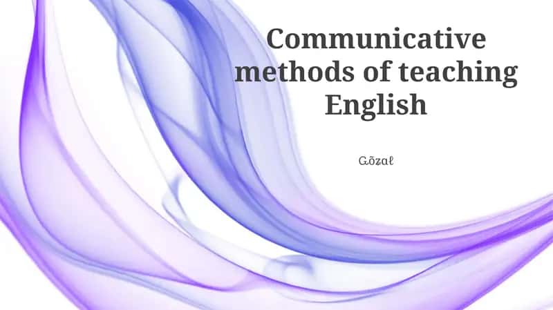 Communicative methods of teaching English