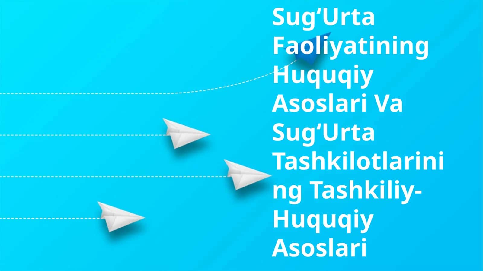 SugʻUrta Faoliyatining Huquqiy Asoslari Va SugʻUrta Tashkilotlarining Tashkiliy-Huquqiy Asoslari