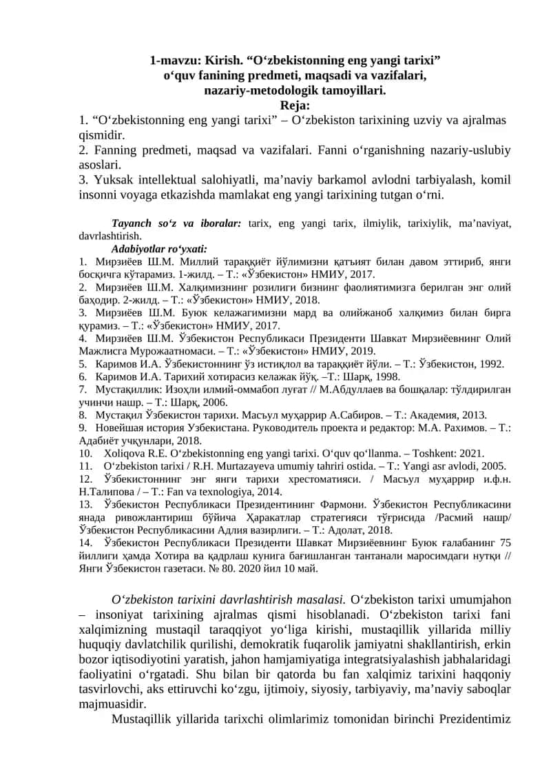 Kirish. “O‘zbekistonning eng yangi tarixi” o‘quv fanining predmeti, maqsadi va vazifalari, nazariy-metodologik tamoyillari.