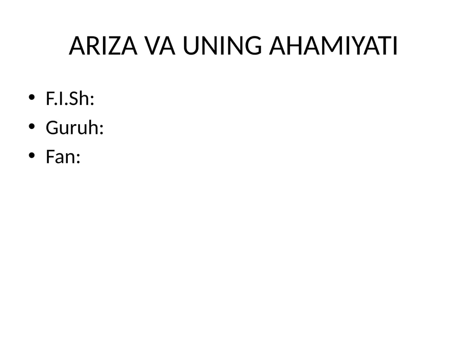 ARIZA VA UNING AHAMIYATI