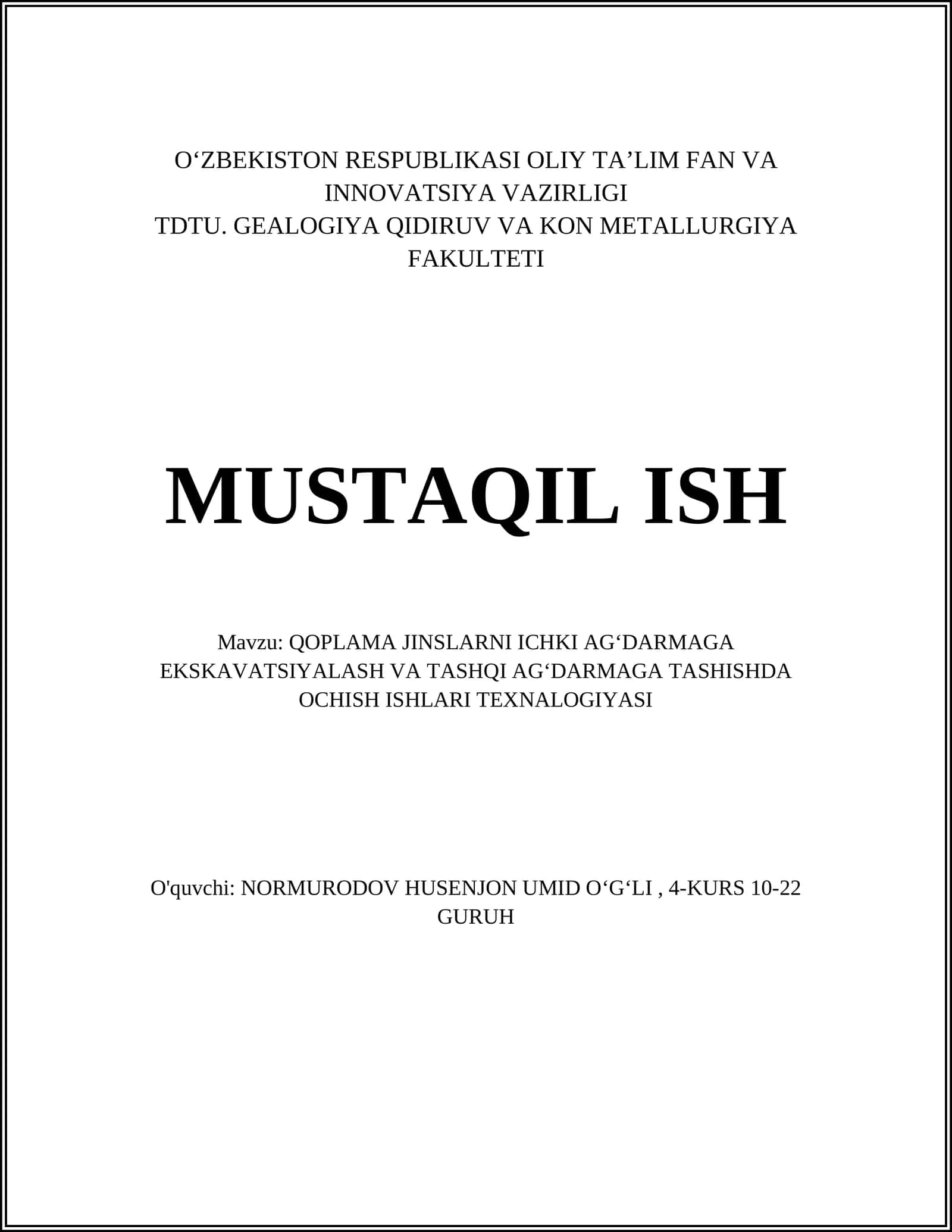 QOPLAMA JINSLARNI ICHKI AGʻDARMAGA EKSKAVATSIYALASH VA TASHQI AGʻDARMAGA TASHISHDA OCHISH ISHLARI TEXNALOGIYASI