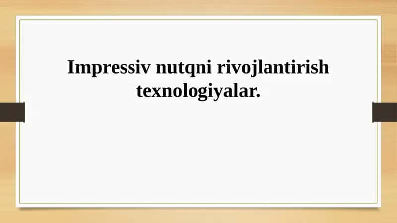 Nutqni rivojlantirish texnologiyalari