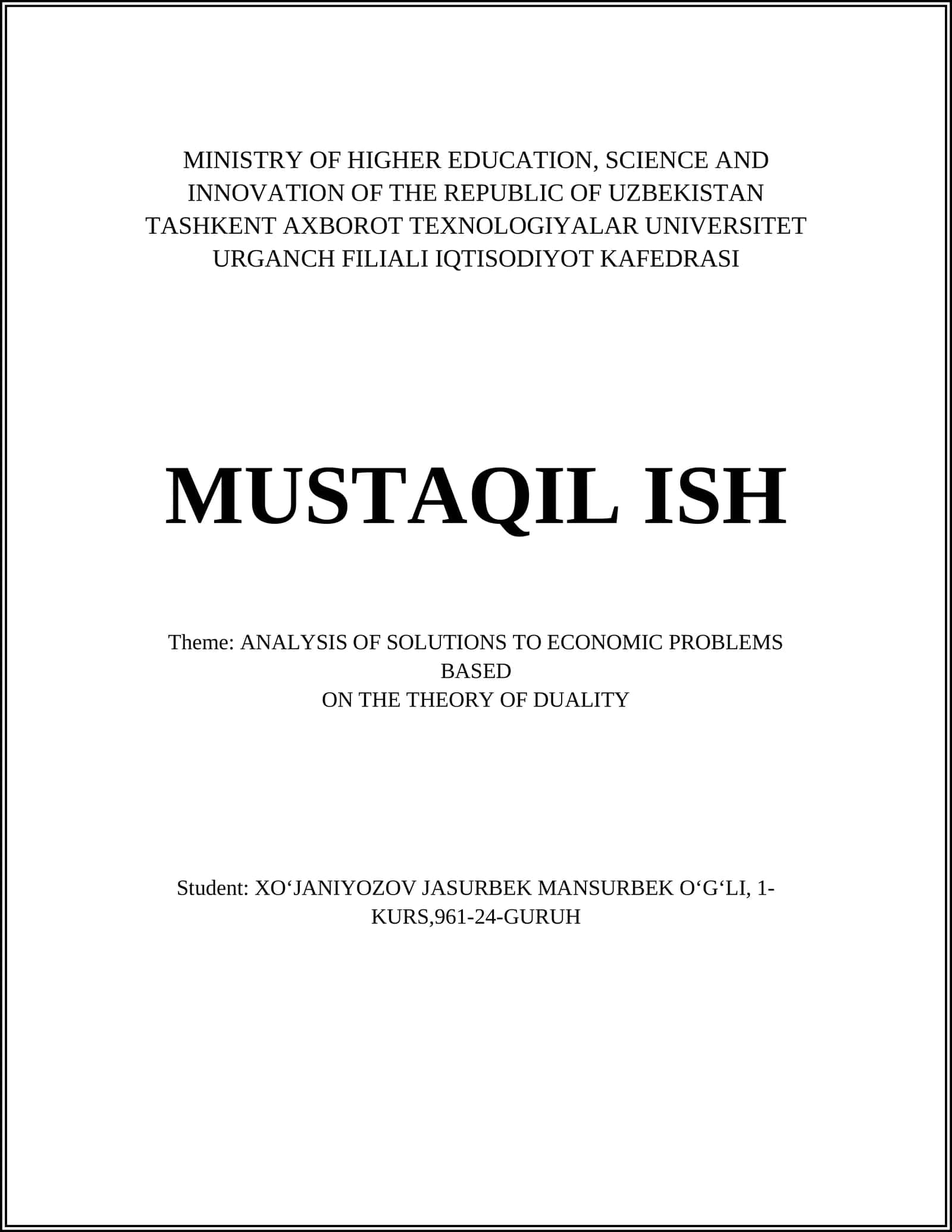 Mavzu: Iqtisodiyot muammolar yechimlarini mazmunlar teoriasi asosida tahlil qilish