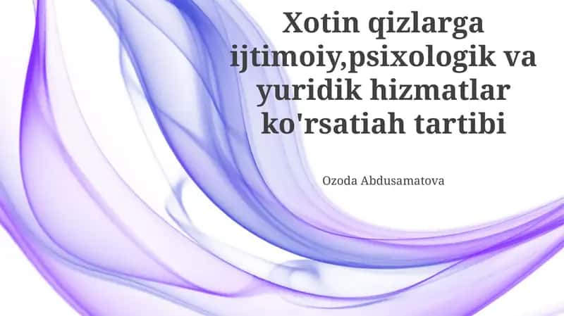 Ayollar va Qizlarga Ijtimoiy Xizmatlar Ko'rsatish Tartibi
