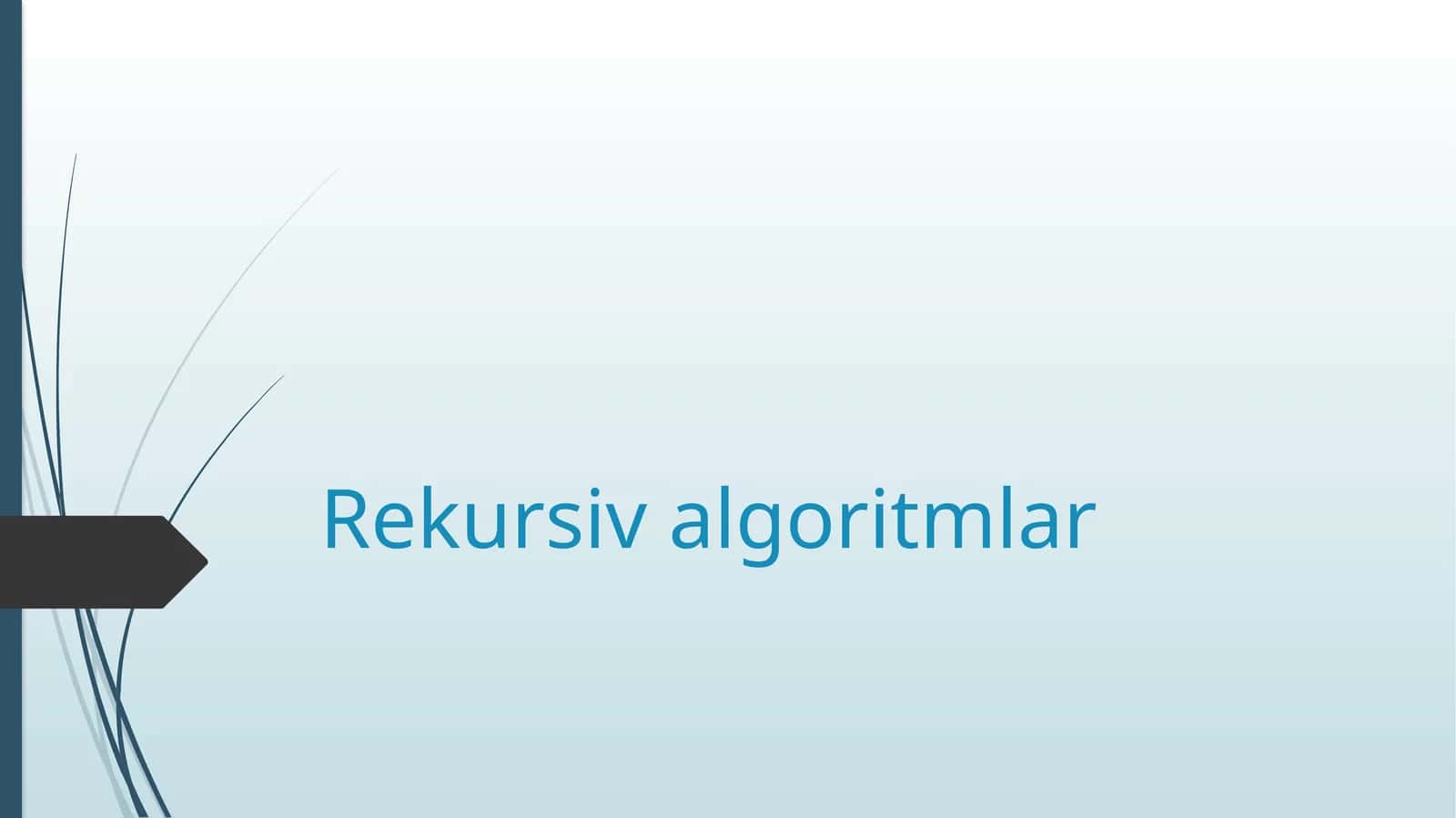 Rekursiv algoritmlar