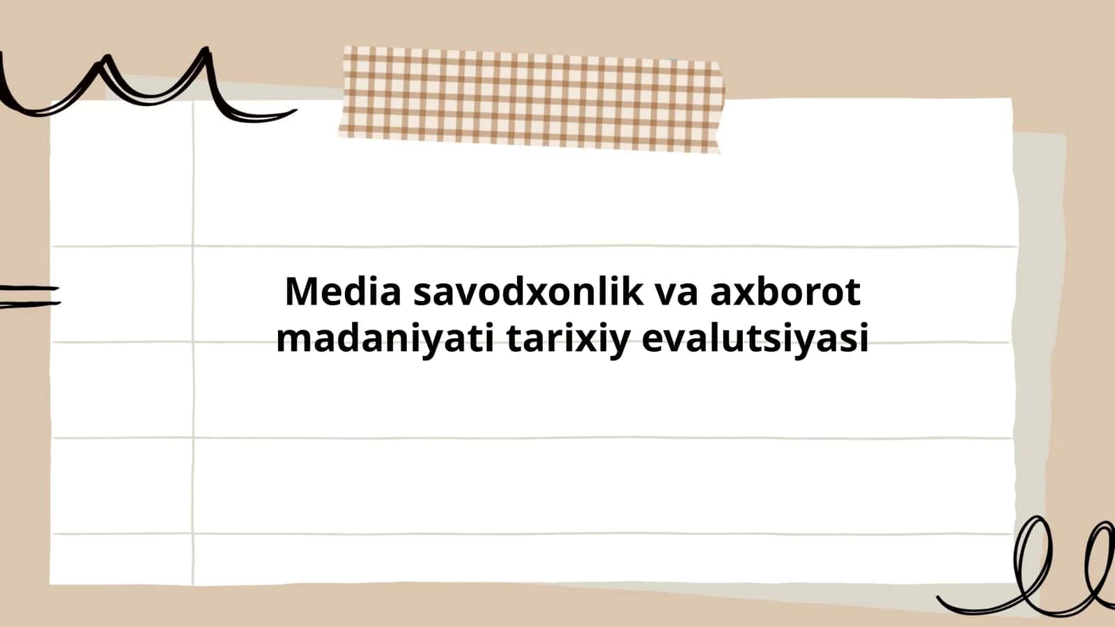 Media savodxonlik va axborot madaniyati tarixiy evolutsiyasi