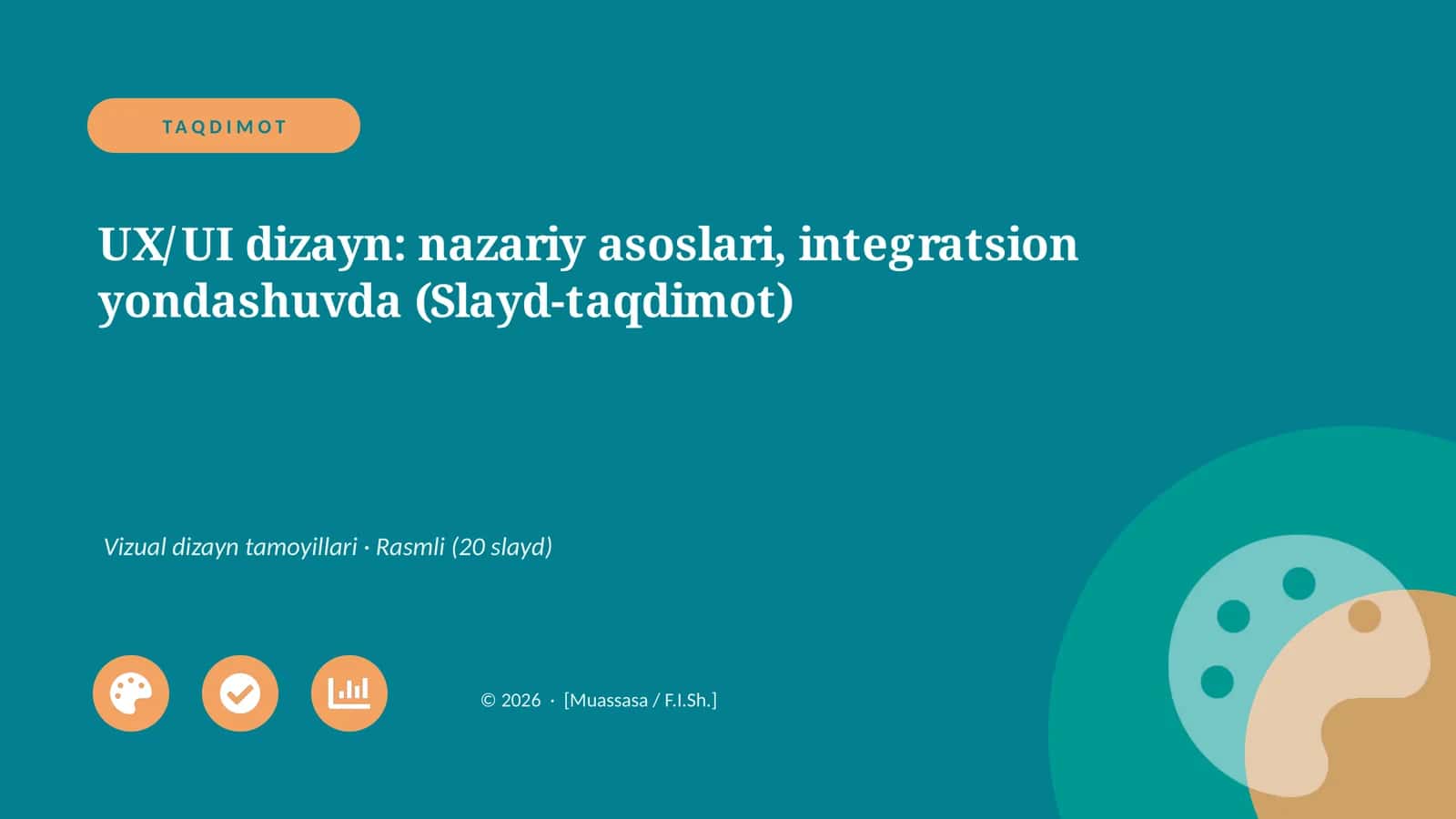 UX/UI dizayn: nazariy asoslari, integratsion yondashuvda (Slayd-taqdimot)