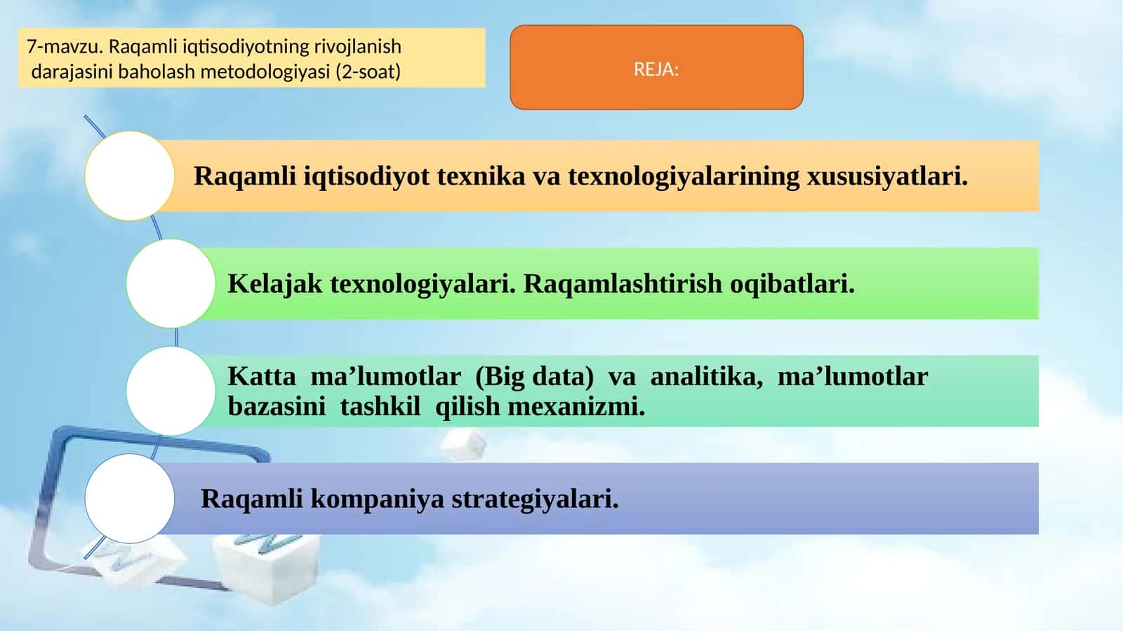 7-mavzu. Raqamli iqtisodiyotning rivojlanish darajasini baholash metodologiyasi (2-soat)