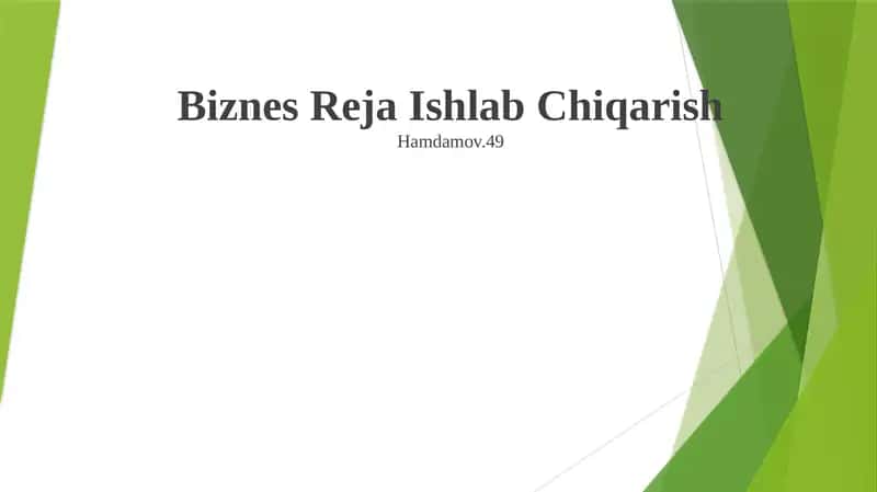 Ishlab Chiqarish Biznes Rejasini Tuzish
