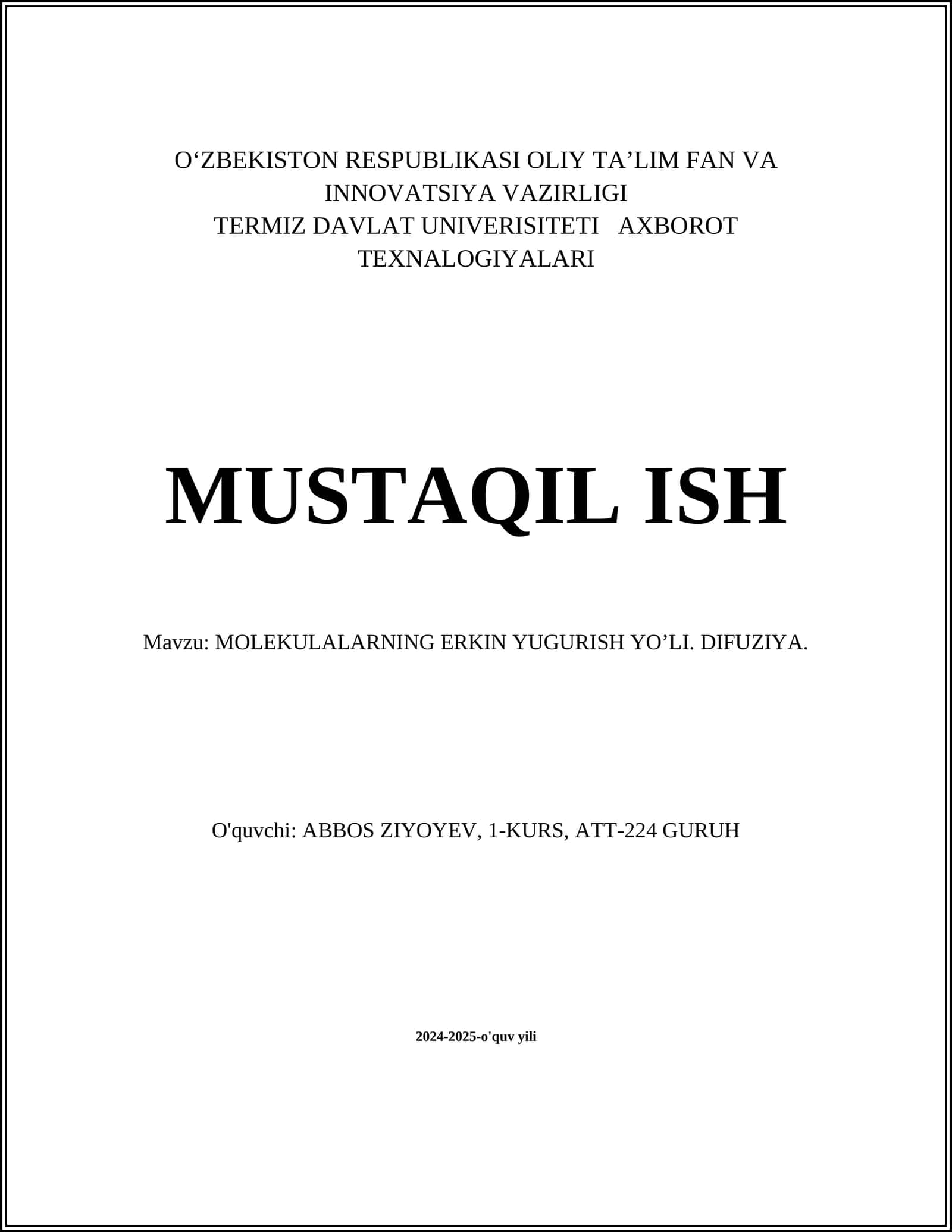 MOLEKULALARNING ERKIN YUGURISH YO’LI. DIFUZIYA