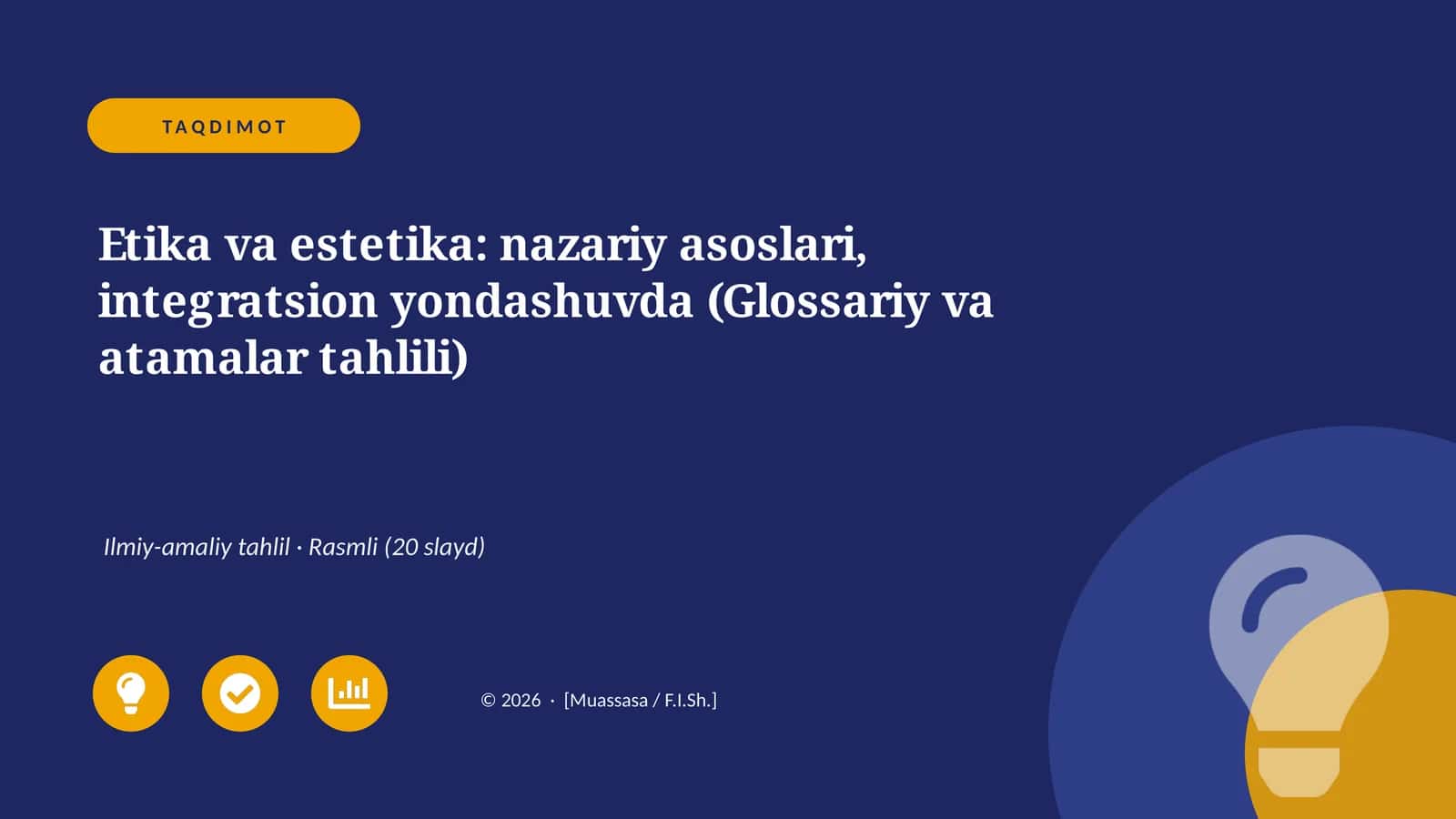 Etika va estetika: nazariy asoslari, integratsion yondashuvda (Glossariy va atamalar tahlili)