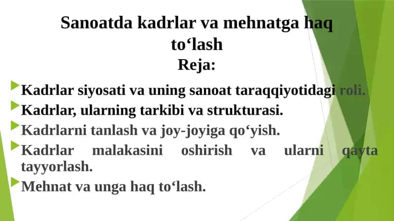 Kadrlar siyosati va uning sanoat taraqqiyotidagi roli