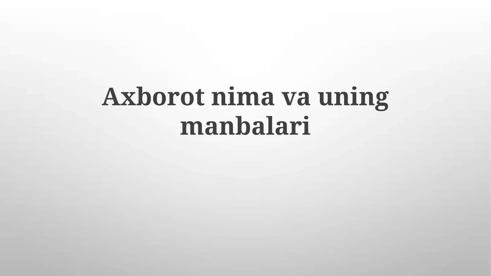 Axborot nima?