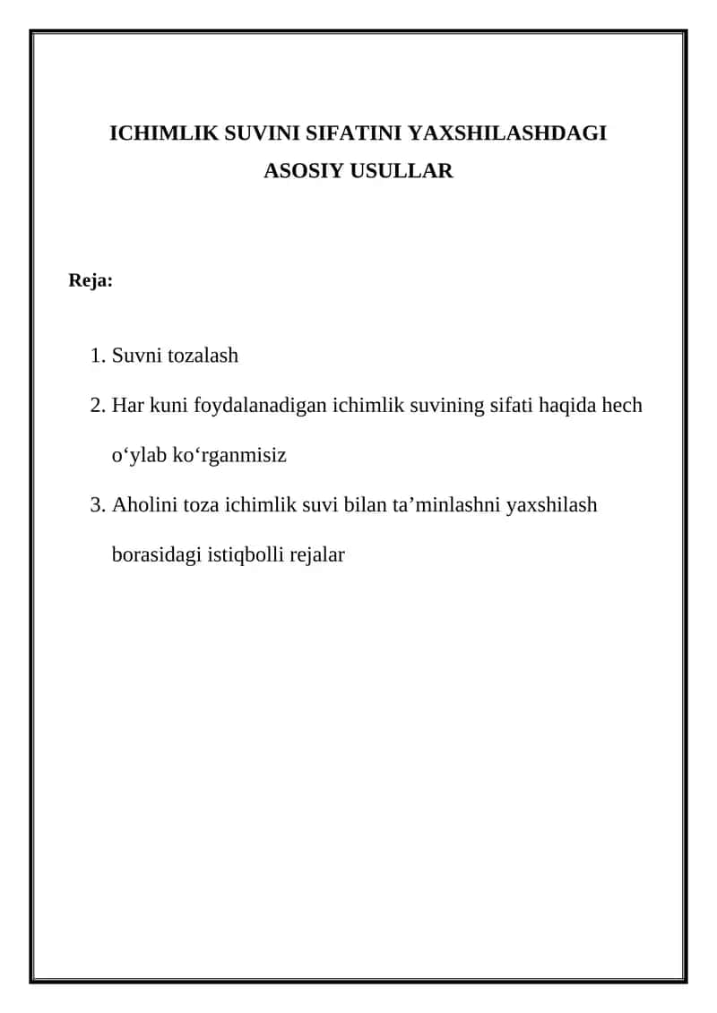 ICHIMLIK SUVINI SIFATINI YAXSHILASHDAGI ASOSIY USULLAR