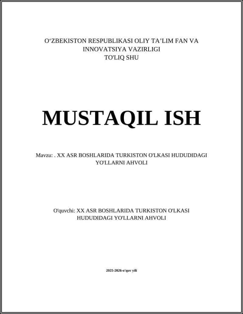 XX ASR BOSHLARIDA TURKISTON O'LKASI HUDUDIDAGI YO'LLARNI AHVOLI