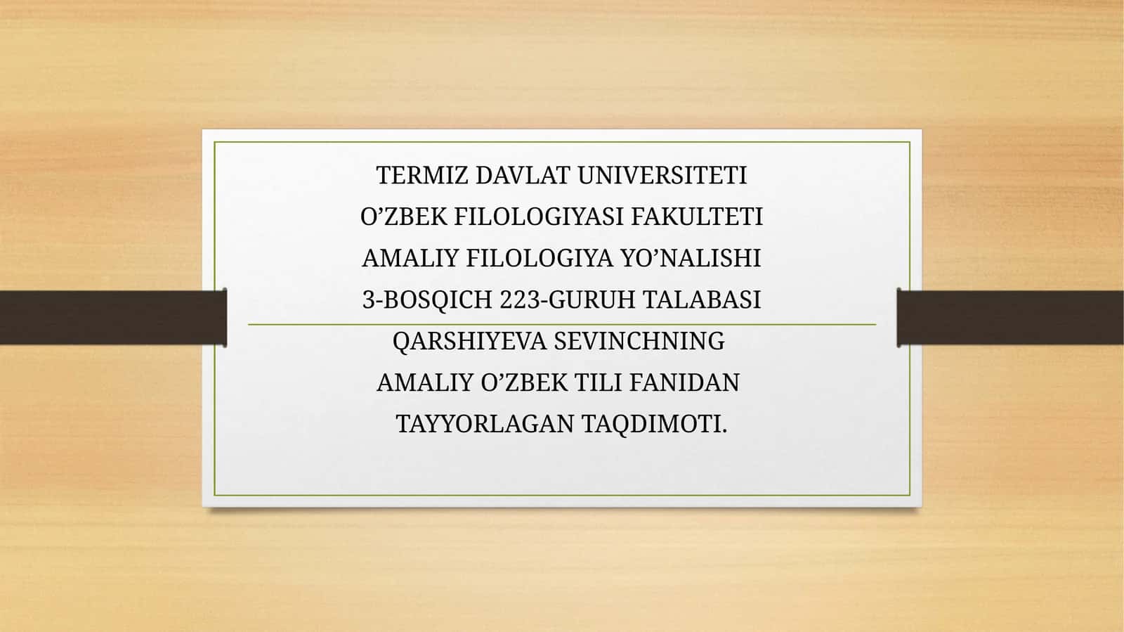 AMALIY O’ZBEK TILI FANI DAN TAYYORLAGAN TAQDIMOT