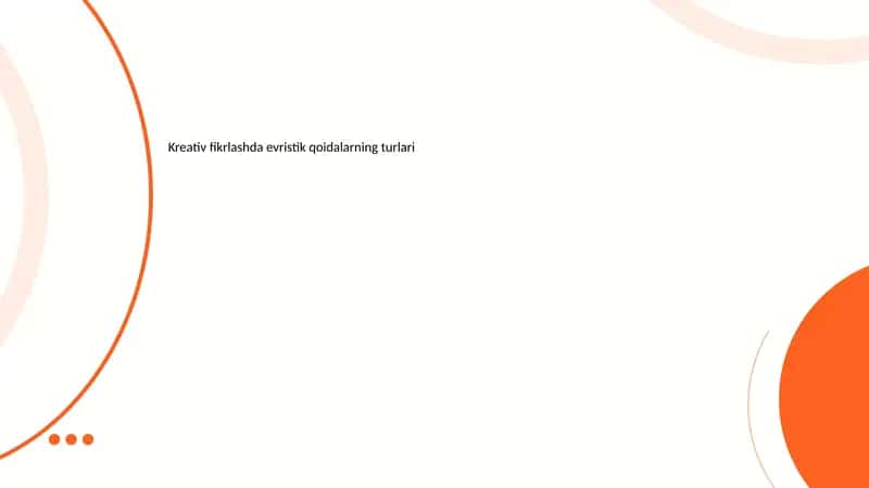 Evristik fikrlashda evristik qoidalarning turlari