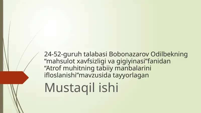 Atrof muhitning tabiiy manbalarini ifloslanishi