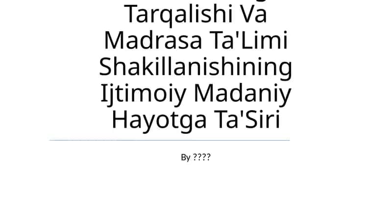 Movarounnahrda Islom Dining Tarqalishi Va Madrasa Ta'Limi Shakillanishining Ijtimoiy Madaniy Hayotga Ta'Siri
