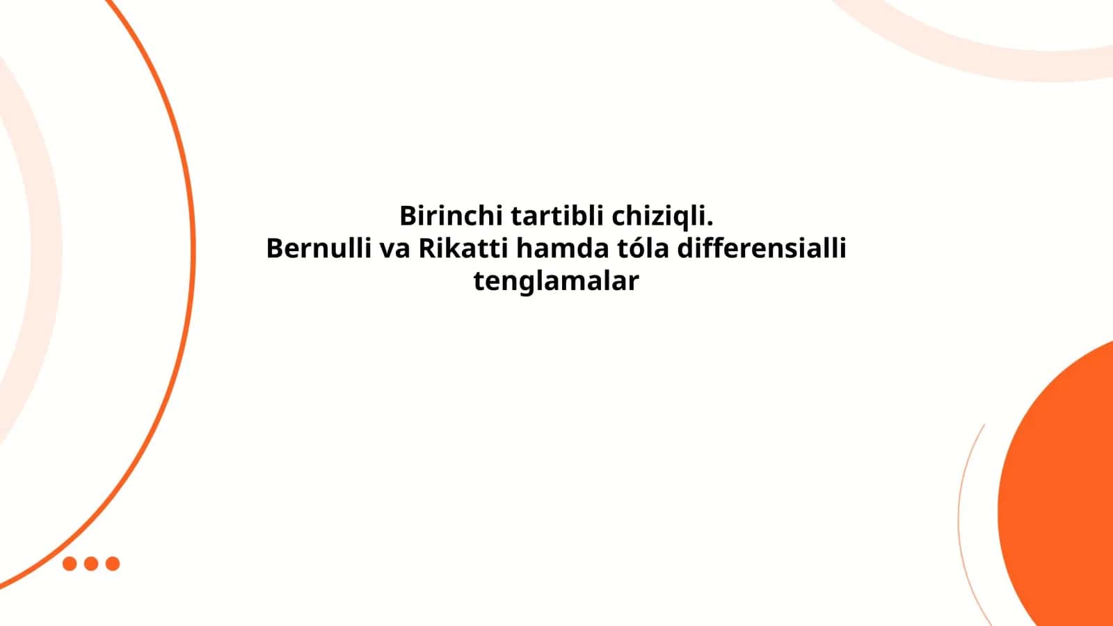 Birinchi tartibli chiziqli differensial tenglamalar