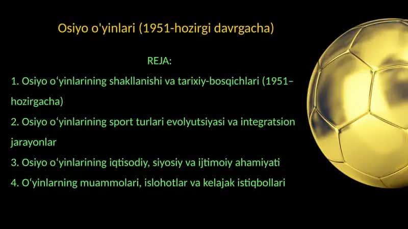 Osiyo o'yinlari (1951-hozirgi davrgacha)