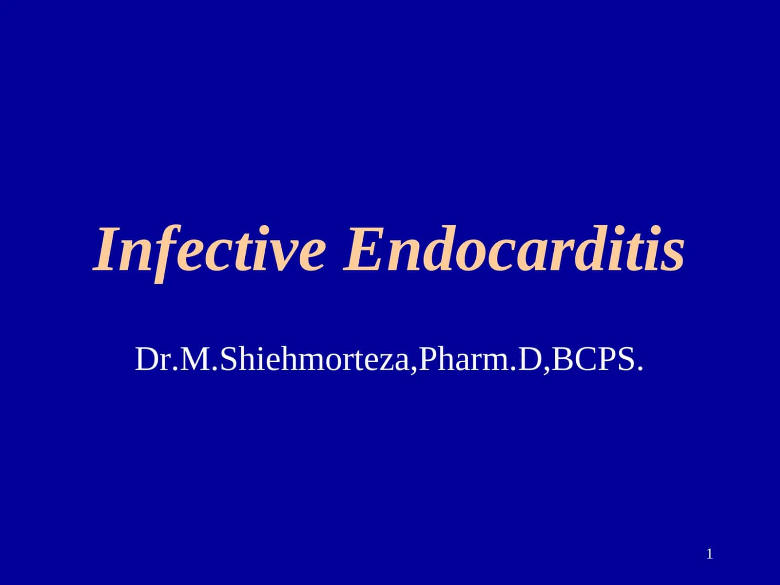 INFECTIVE ENDOCARDITIS