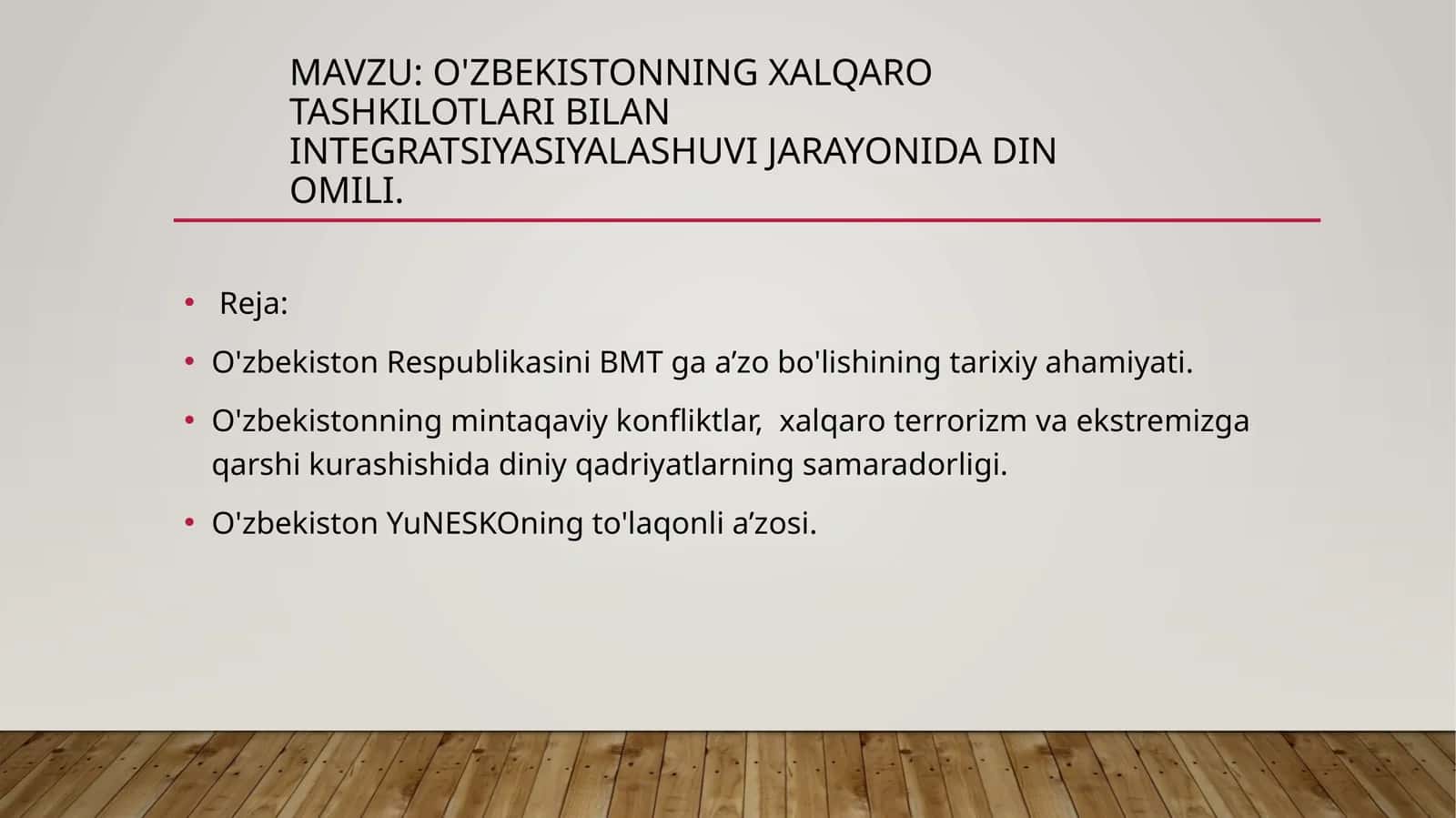 O'zbekistonning xalqaro tashkilotlari bilan integratsiyasiyalashuvi jarayonida din omili.