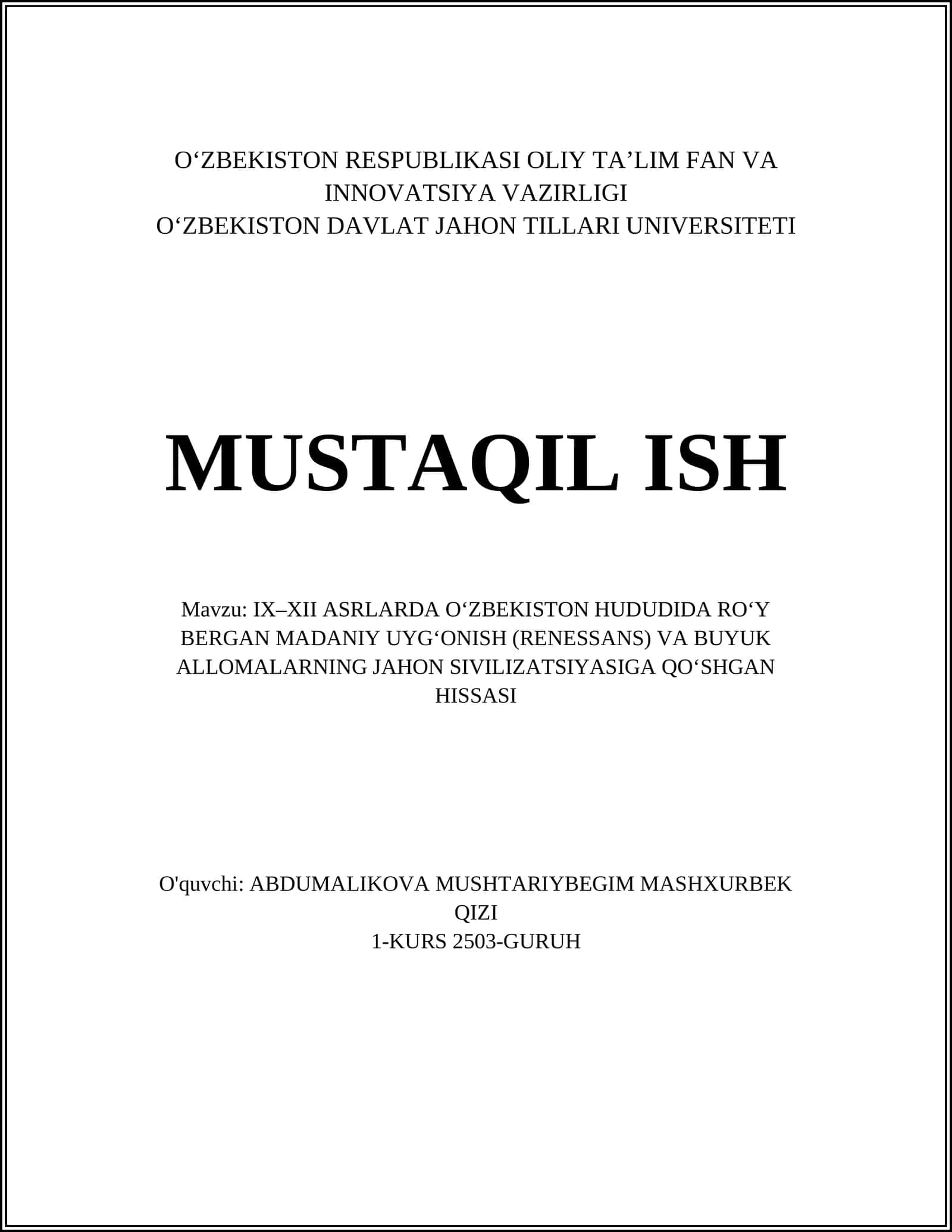 IX–XII ASRLARDA OʻZBEKISTON HUDUDIDA ROʻY BERGAN MADANIY UYGʻONISH (RENESSANS) VA BUYUK ALLOMALARNING JAHON SIVILIZATSIYASIGA QOʻSHGAN HISSASI