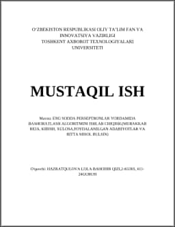 ENG SODDA PERSEPTRONLAR YORDAMIDA BASHORATLASH ALGORITMINI ISHLAB CHIQISH