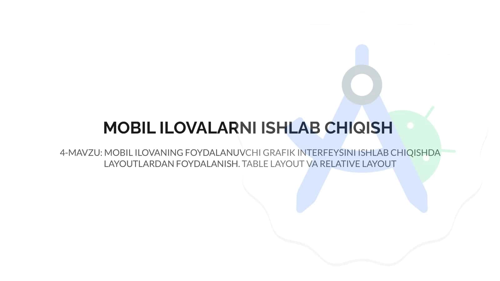 MOBIL ILOVALARNI ISHLAB CHIQISH