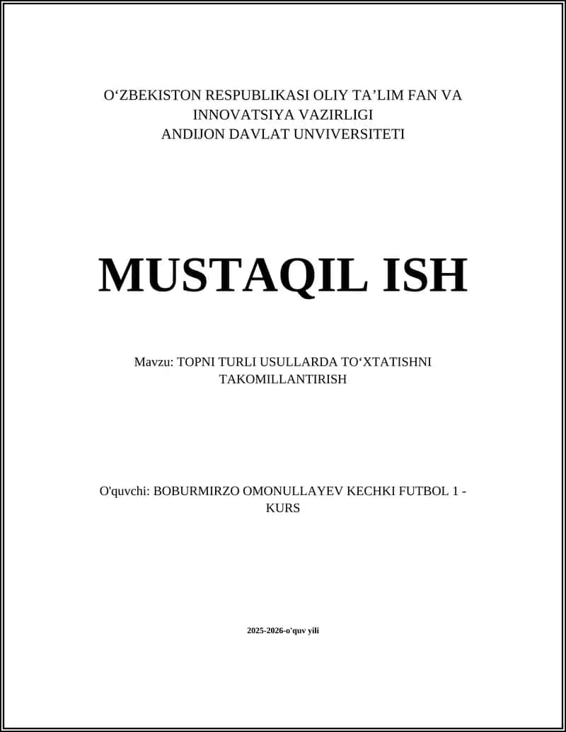 TOPNI TURLI USULLARDA TOʻXTATISHNI TAKOMILLANTIRISH