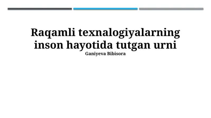 Raqamli Texnologiyalar Inson Hayotida