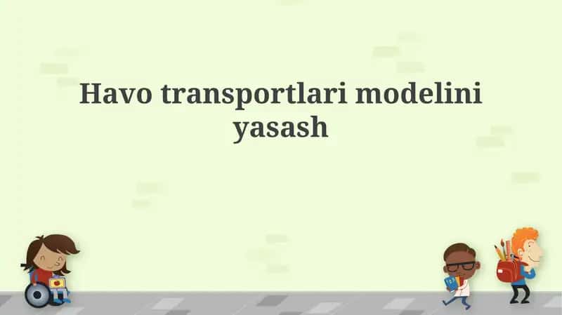 Havo transportlari modelini yasash