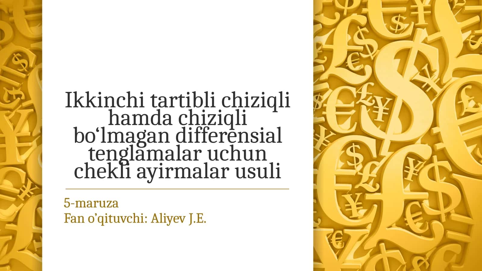 Ikkinchi tartibli chiziqli hamda chiziqli bo‘lmagan differensial tenglamalar uchun chekli ayirmalar usuli