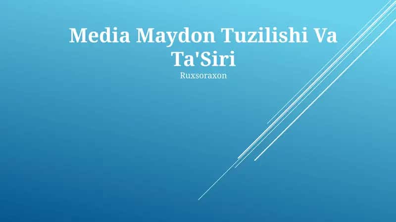 Media Maydon Tuzilishi Va Ta'Siri