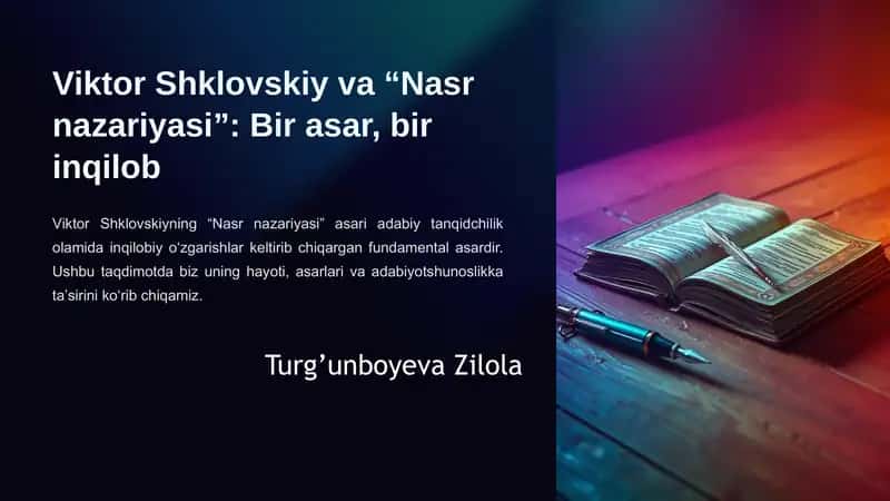 Viktor Shklovskiy va Nasr nazariyasi Bir asar bir inqilob