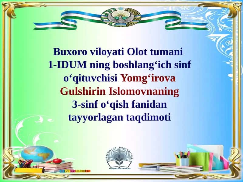 3-sinf o‘qish fanidan tayyorlagan taqdimoti
