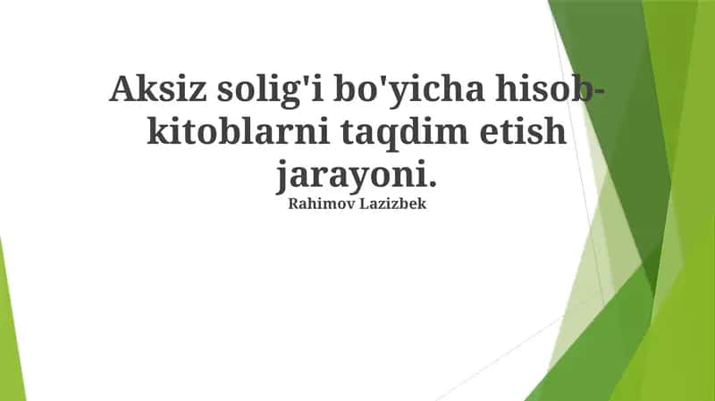 Aksiz Soliq Hisob-kitoblarini Topshirish Jarayoni