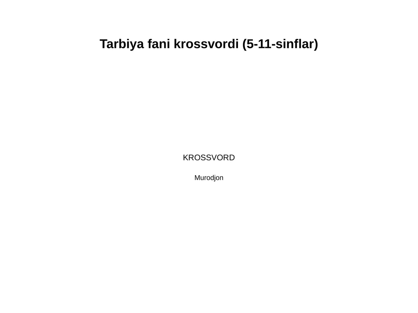 5-dan 11-sinfga qadar Tarbiya fanidan krassvord