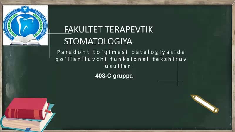 Paradont to`qimasi patalogiyasida qo`llaniluvchi funksional tekshiruv usullari