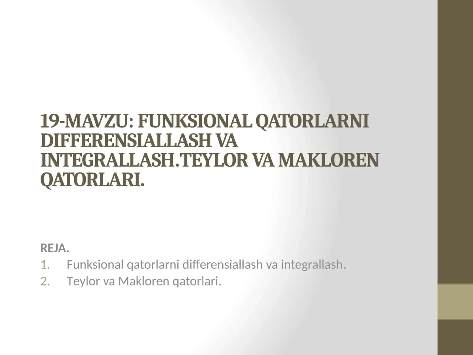 FUNKSIONAL QATORLARNI DIFFERENSIALLASH VA INTEGRALLASH