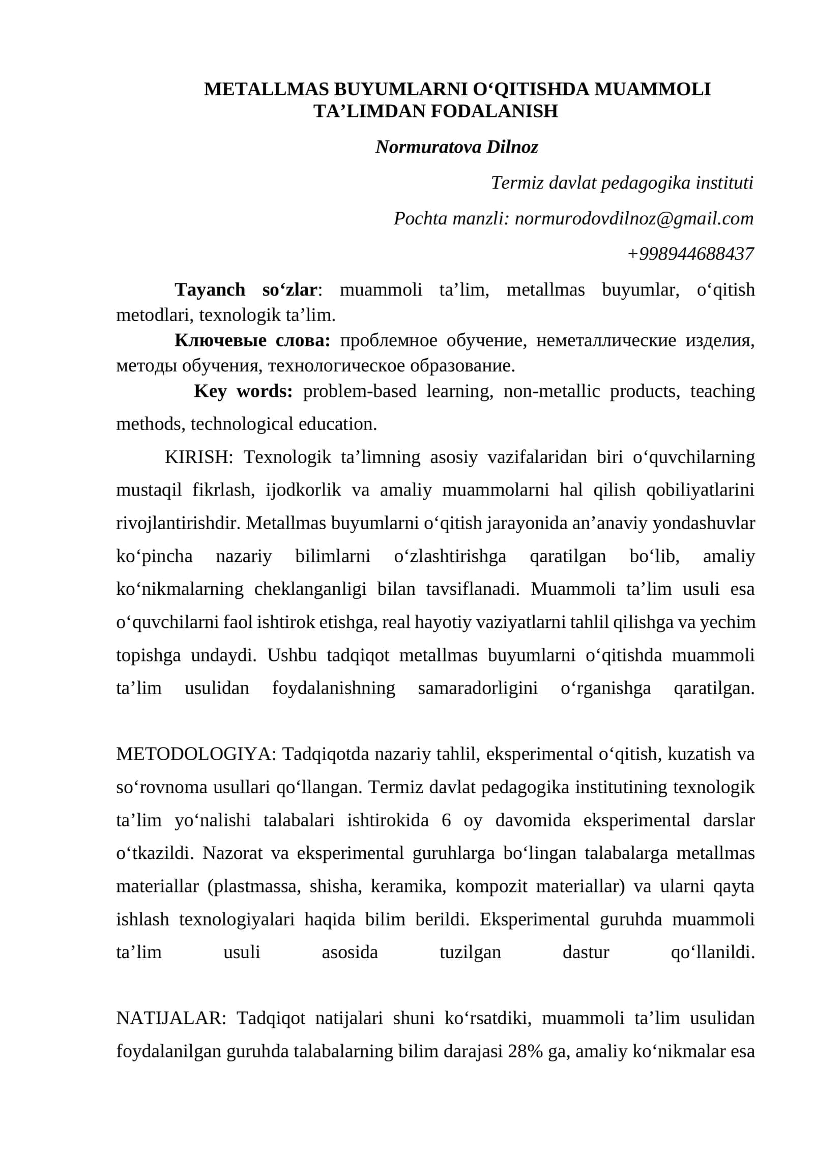 METALLMAS BUYUMLARNI OʻQITISHDA MUAMMOLI TAʼLIMDAN FODALANISH