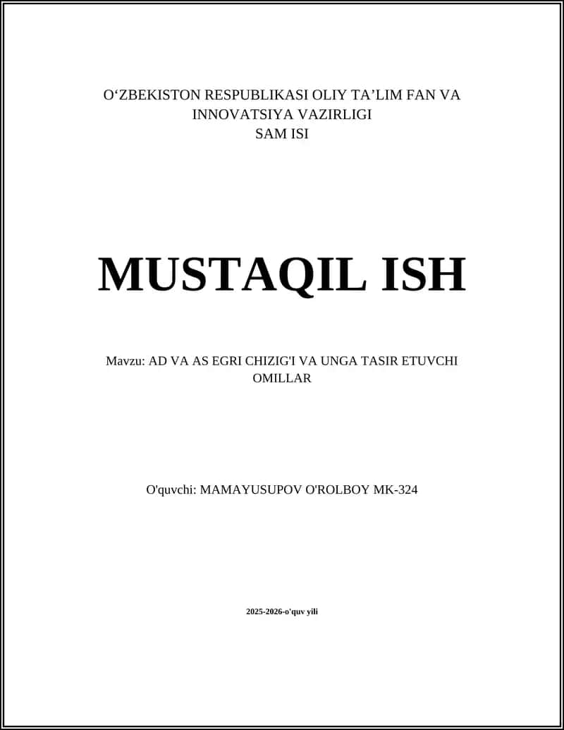 AD VA AS EGRI CHIZIG'I VA UNGA TASIR ETUVCHI OMILLAR
